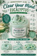 Clear your Mind Eucalyptus Aromatherapy Slime