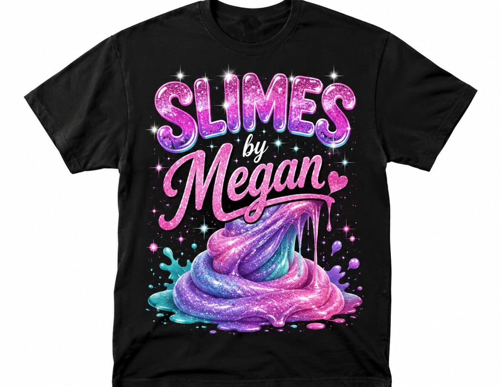 Slimes by Megan T-shirts (Adult) Must choose style and put in notes at checkout