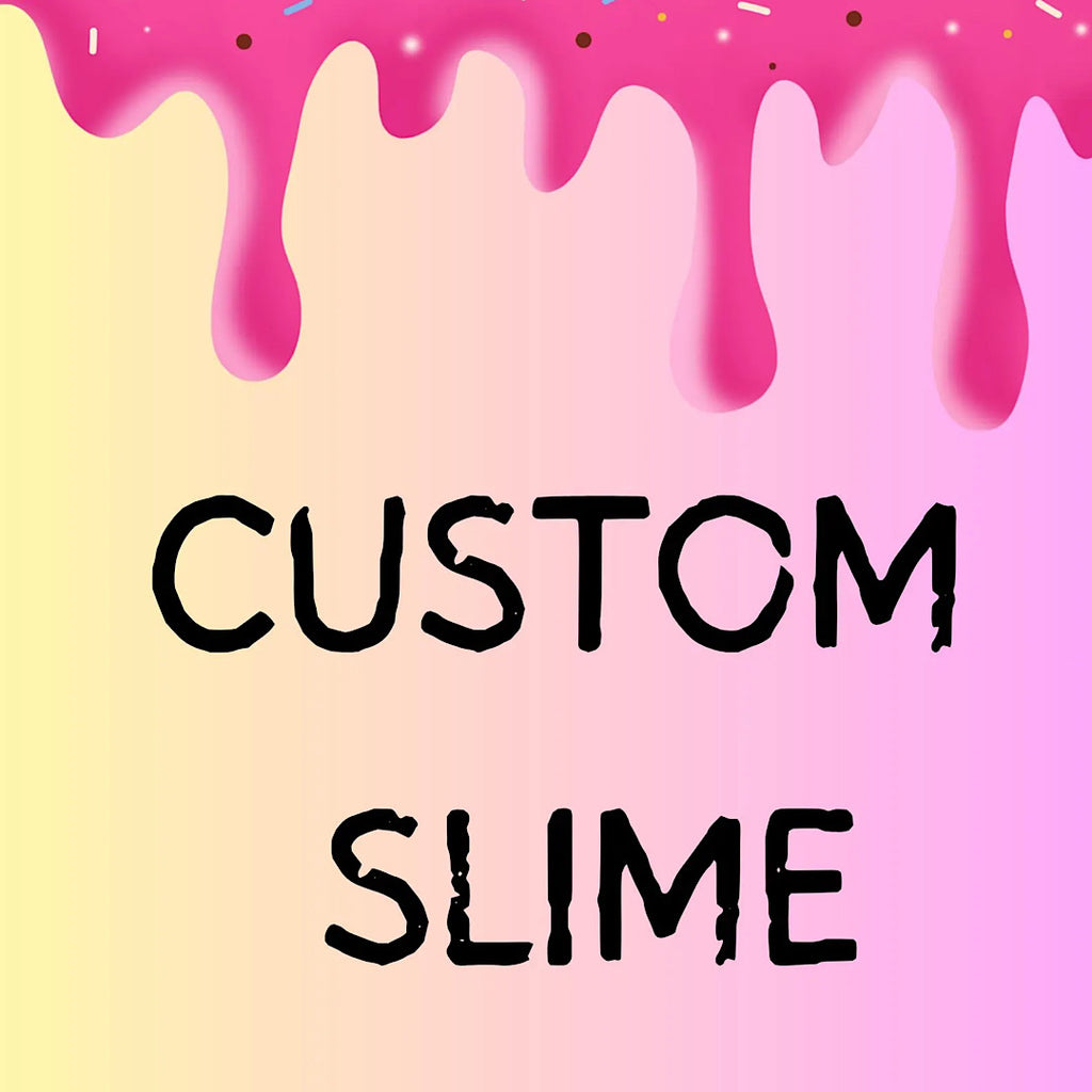 Custom Slime-Must send message with instructions
