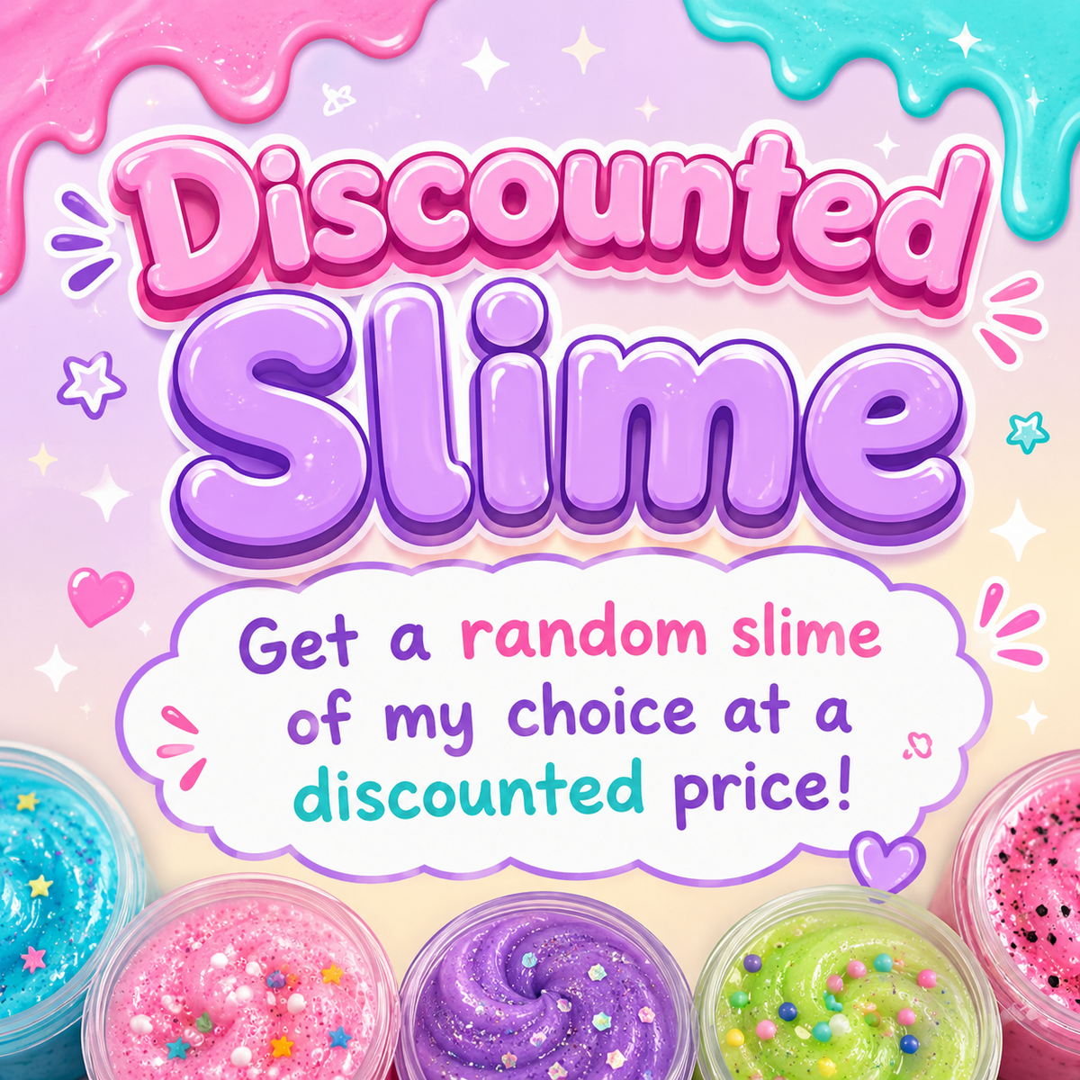 Discounted Slime